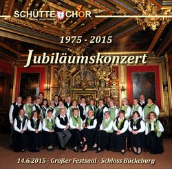 Jubiläumskonzert 40 Jahre Schütte-Chor